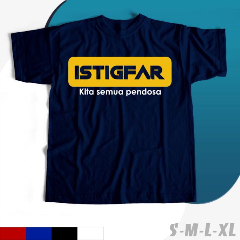 KAOS DAKWAH / KAOS ISLAMI / KAOS ISTIGFAR-1