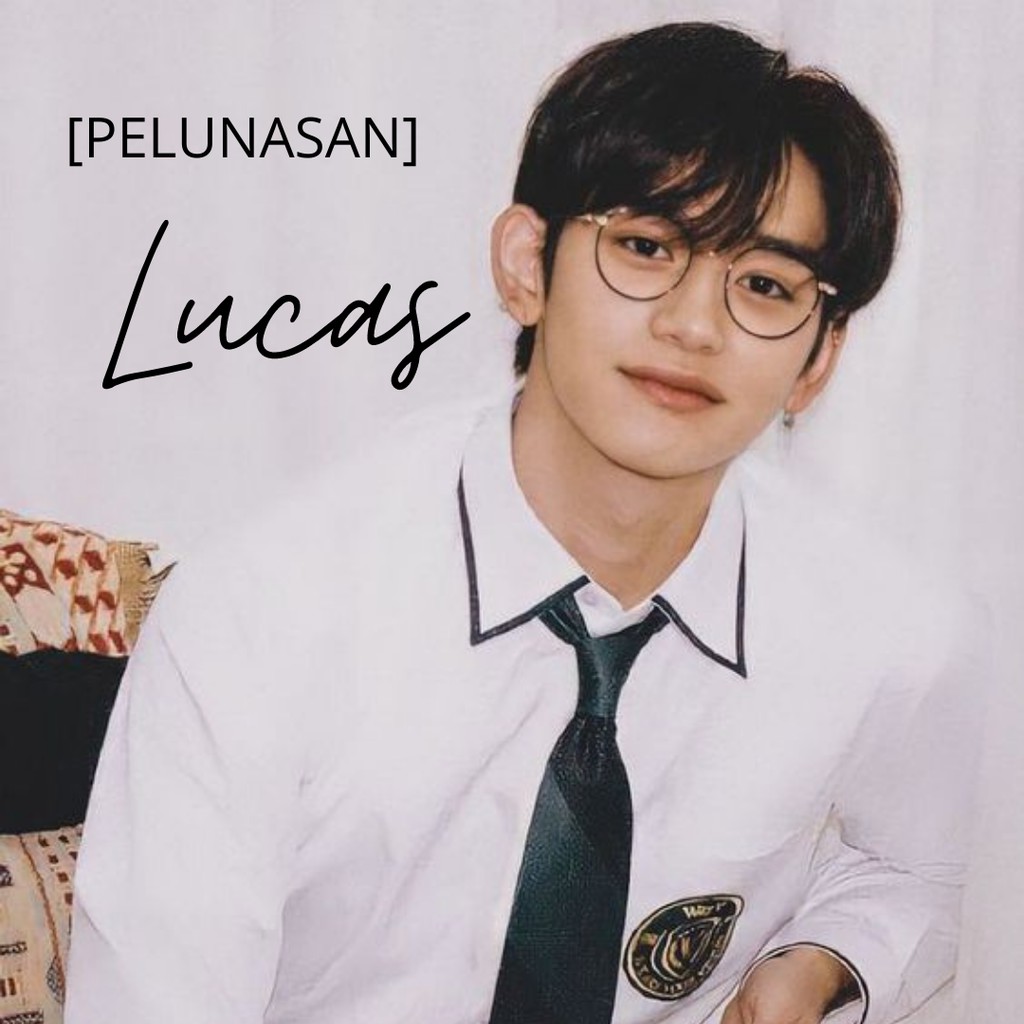 Pelunasan Lucas Back to School [WAYV]