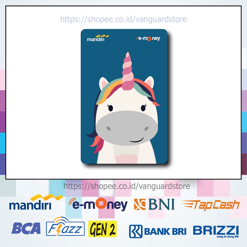 KARTU E MONEY E TOLL KARTUN UNICORN ANME 1 EMONEY MANDIRI FLAZZ BCA TAPCASH BRIZZI