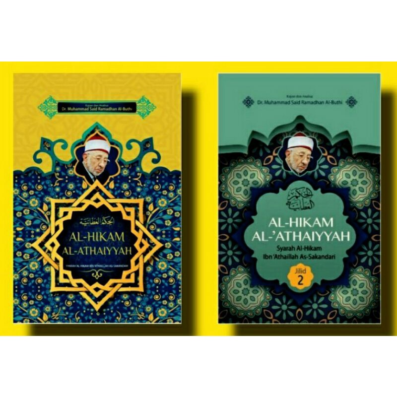 AL-HIKAM AL-ATHAIYYAH Syarah Al-Hikam Ibn Athaillah As-Sakandari (JILID 1 & 2) - oleh Dr. Muhammad S