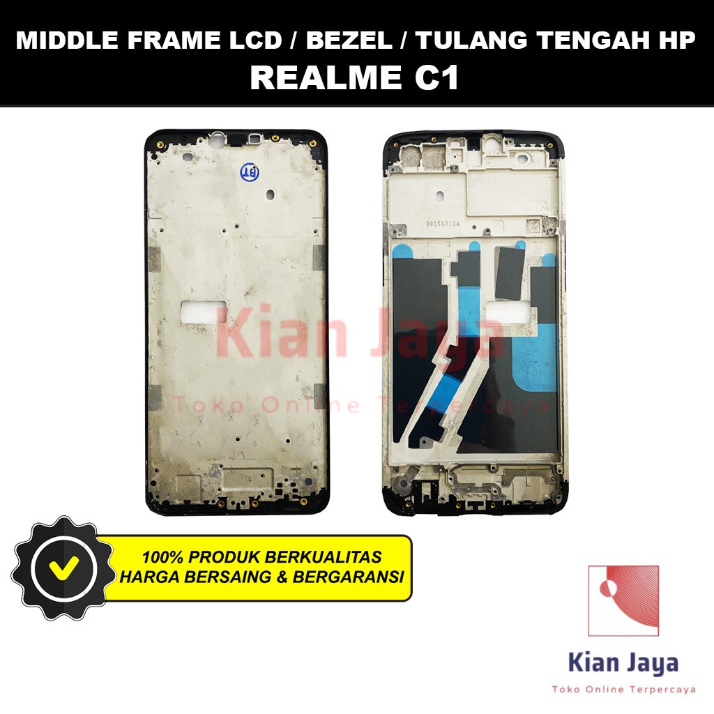 Middle Frame LCD Handphone Realme C1 Tulang Casing Tatakan Bezel Bazel Hp