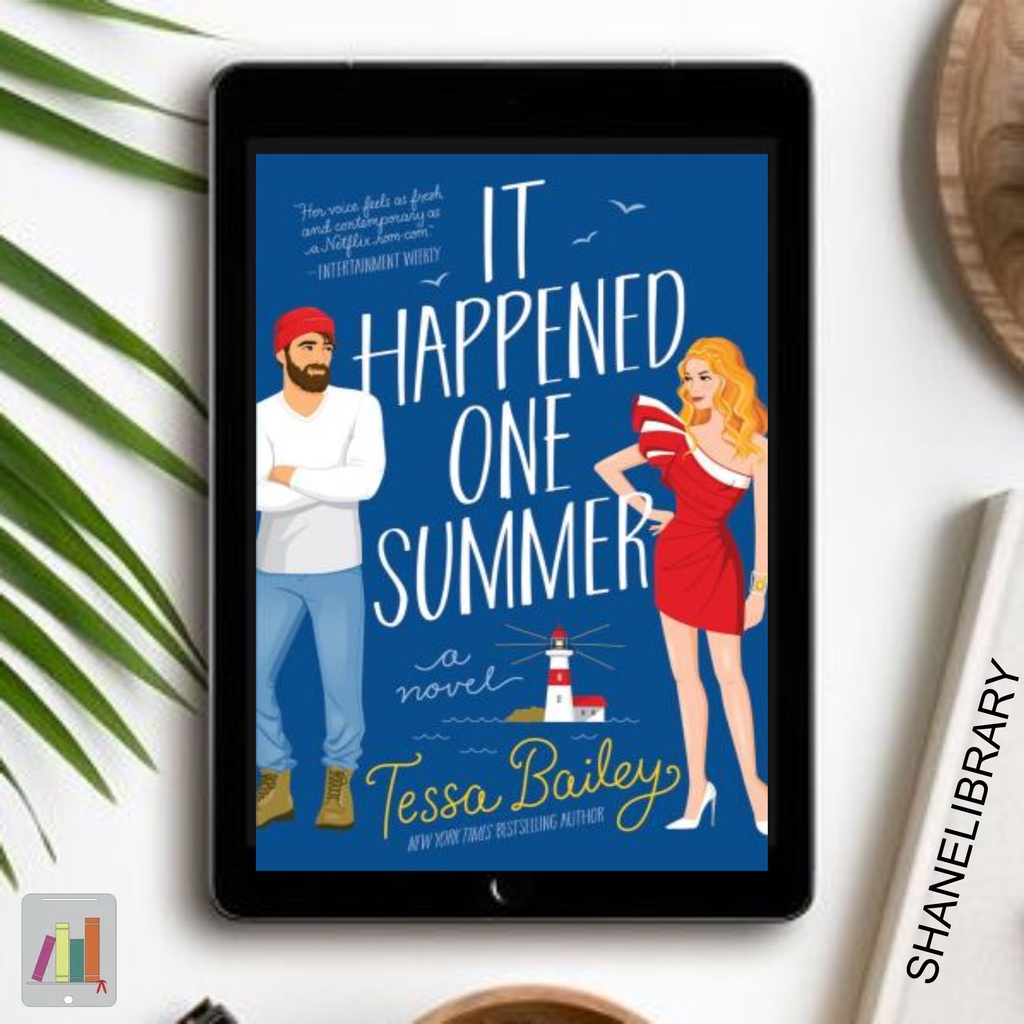It Happened One Summer, Hook,Line and Sinker by Tessa Bailey-It Happened One ....