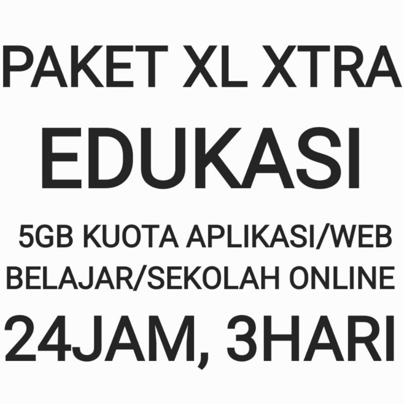 Paket XL Xtra Edukasi Kuota Data Internet 5 GB Belajar Sekolah Online Aplikasi Website 3 Hari 24 Jam