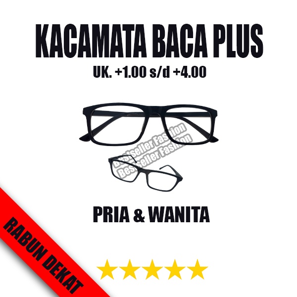 Kacamata Baca Plus (+) Uk. +1.00 s/d +4.00 Unisex Rabun Dekat Frame Plastik Kotak High Quality Pria/Wanita Murah NOCASE