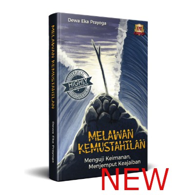 Melawan Kemustahilan - Dewa Eka Prayoga