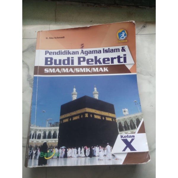 Preloved Pelajaran PAI (Pendidikan Agama Islam) Kelas X-10 SMA Bailmu - Revisi 2016
