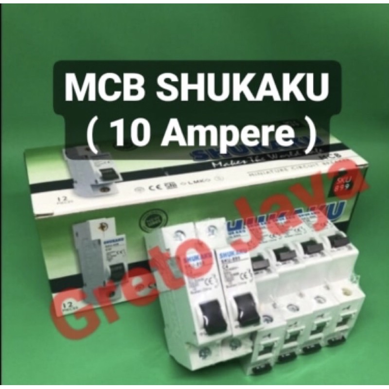 ( 10A ) MCB SHUKAKU 10 A Amper Ampere C10 SNI Sukaku 1 Phase P 1P Murah