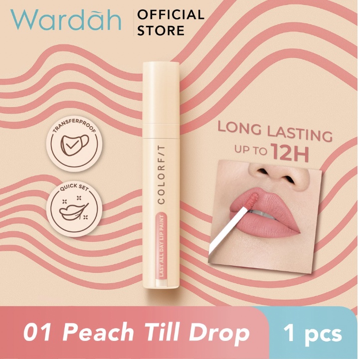 BPOM Wardah Colorfit Last All Day Lip Paint Tahan Lama Hingga 12 Jam dan Transferproof