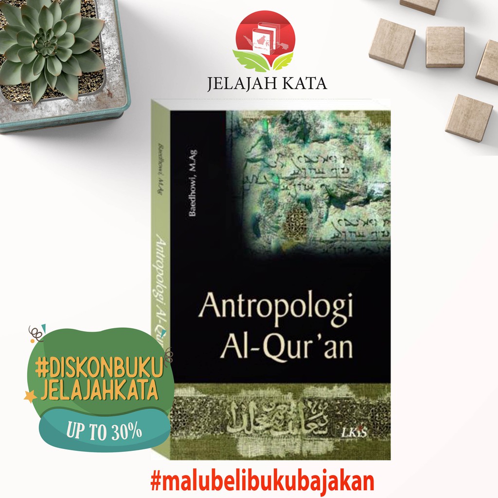 BUKU ANTROPOLOGI AL-QURAN -LKIS