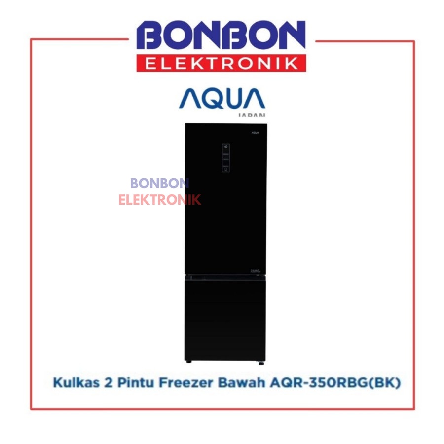 AQUA Kulkas 2 Pintu Freezer Bawah AQR-350RBG(BK) / AQR-350RBG (BK)