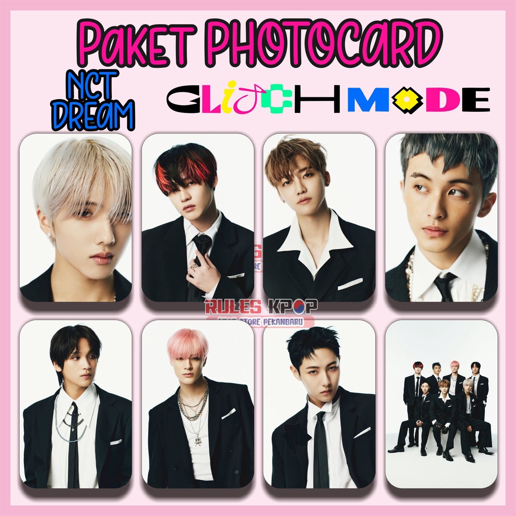 8 lbr - (BISA COD) PAKET PHOTOCARD NCT DREAM GLITCH MODE PC NCT DREAM GLITCH MODE FOTO CARD NCT DREA