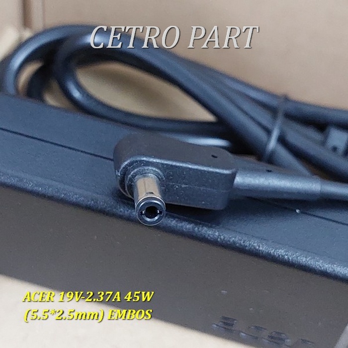 Adaptor Charger Original Laptop Acer 19v - 2.37a (5.5*2.5mm) BERGARANSI