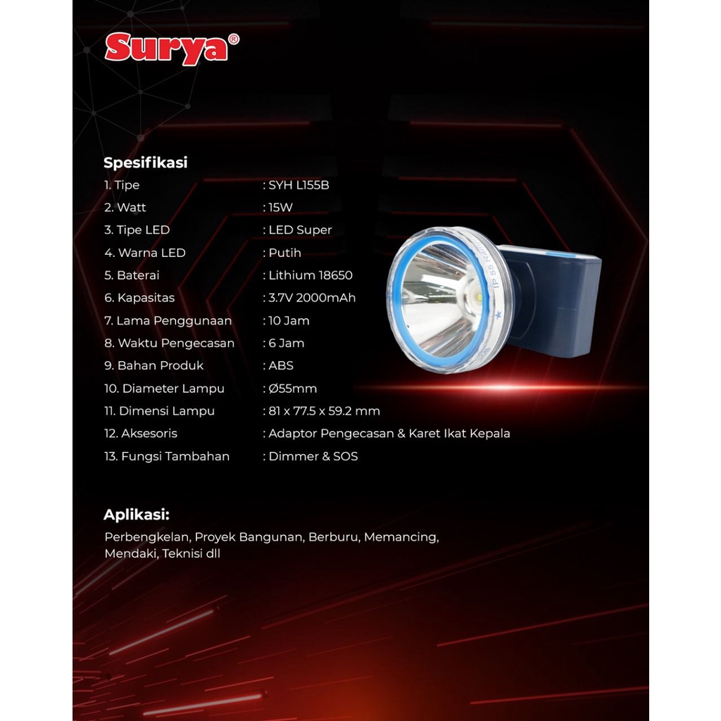 Surya Senter Kepala LED Super Terang Lithium SYH L155B LAMPU PUTIH 15 Watt With Dimmer Switch Super LED Rechargeable FREE Cable Bundle 10 JAM