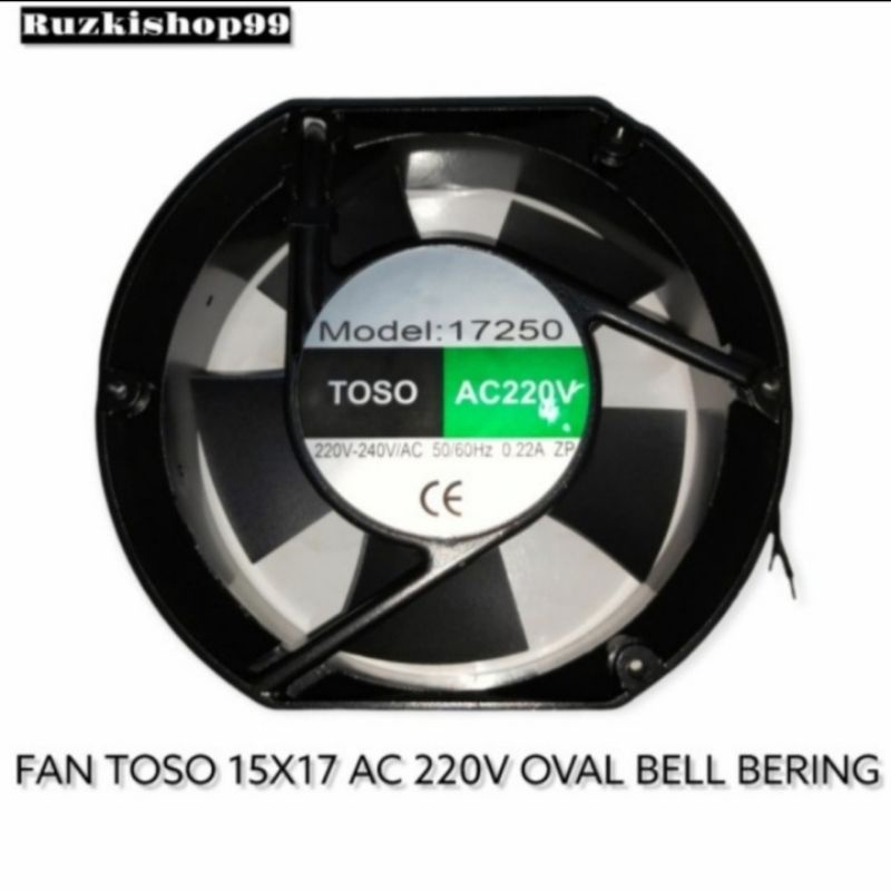 FAN AC MERK TOSO 15 x 17cm ball bearing