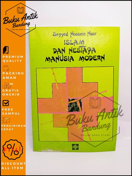 Islam Dan Nestapa Manusia Modern Seyyed Hossein Nasr