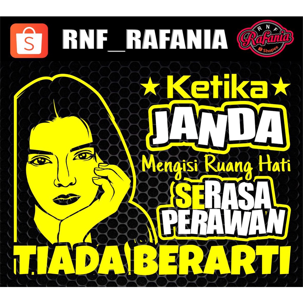 STICKER KACA PINTU/BODY MOBIL TRUCK/PICK UP/L300 KETIKA JANDA MENGISI RUANG HATI SERASA PERAWAN TIADA BERARTI