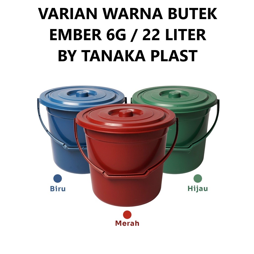 Ember Plastik Gagang Tutup - Kapasitas 6 Galon atau 22 Liter - Tanaka Plastic