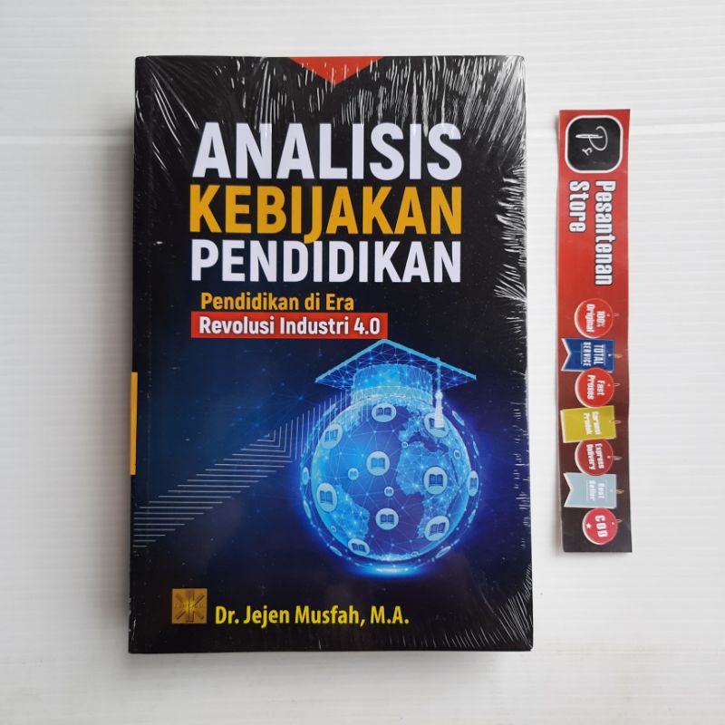 Jual BUKU ORIGINAL ANALISIS KEBIJAKAN PENDIDIKAN PENDIDIKAN DI ERA ...