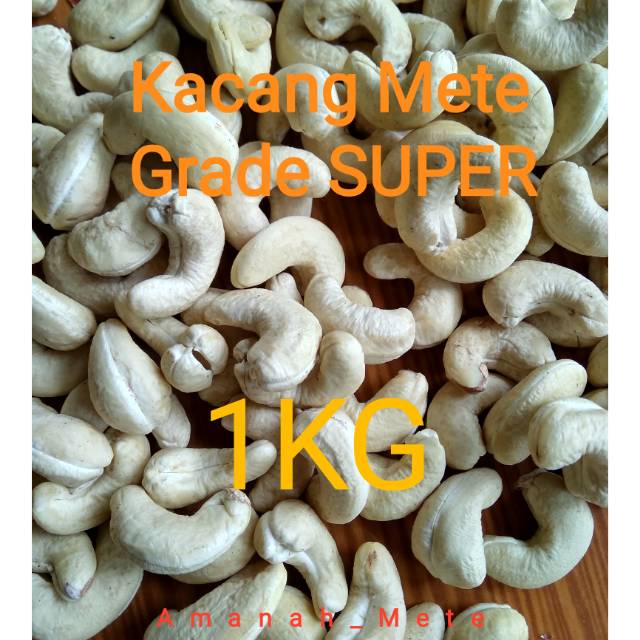 Jual PROMO!!!! Kacang Mete/Mede MENTAH Grade SUPER 1Kg | Shopee Indonesia