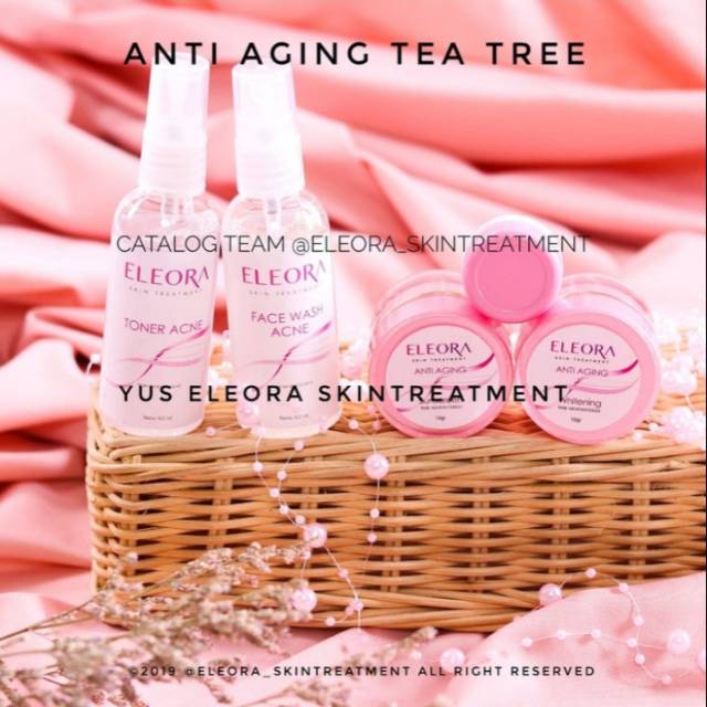 Dijual ELEORA ANTI AGING TEA TREE - paket eleora diamond anti aging tea tree bpom original