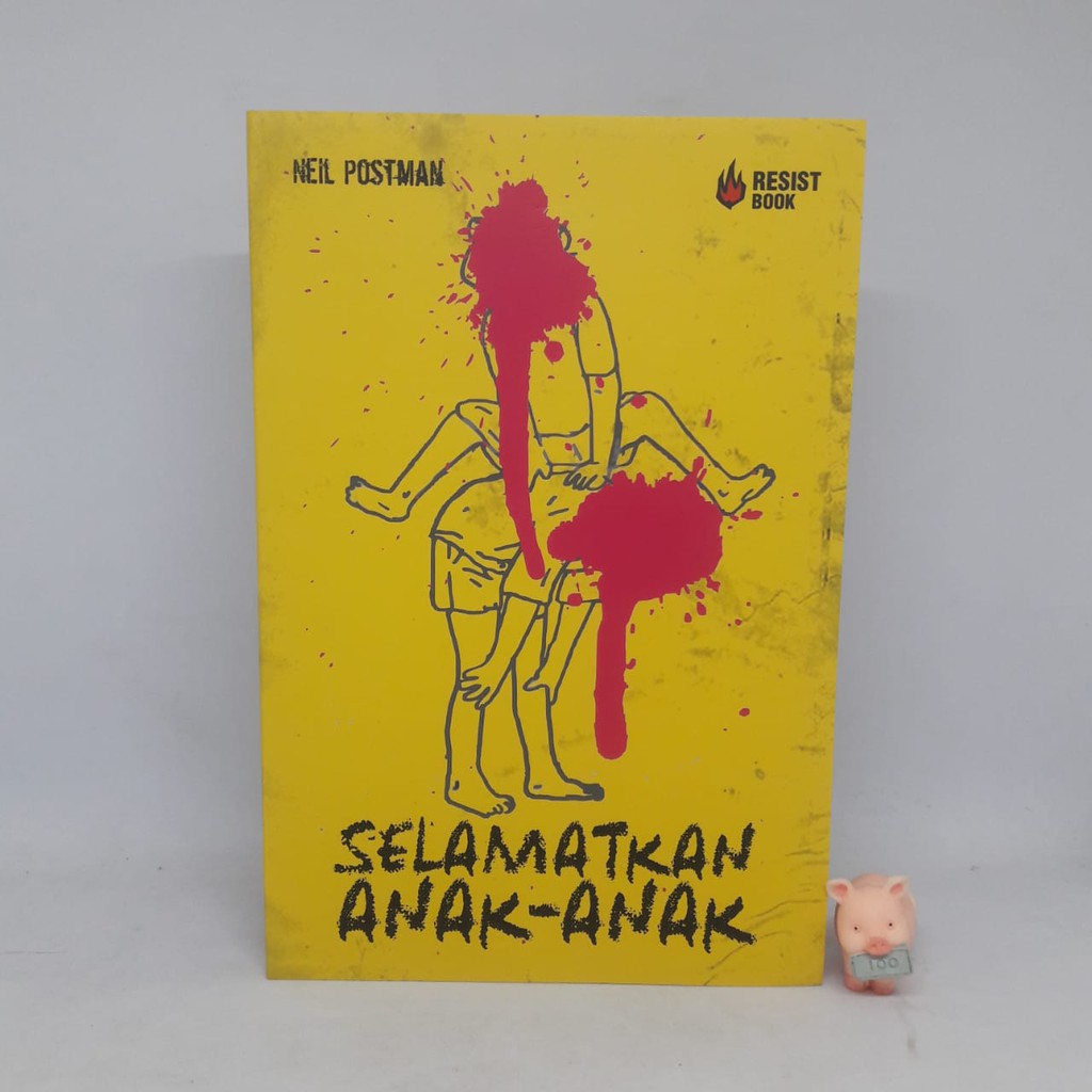 Selamatkan Anak-anak - Neil Postman