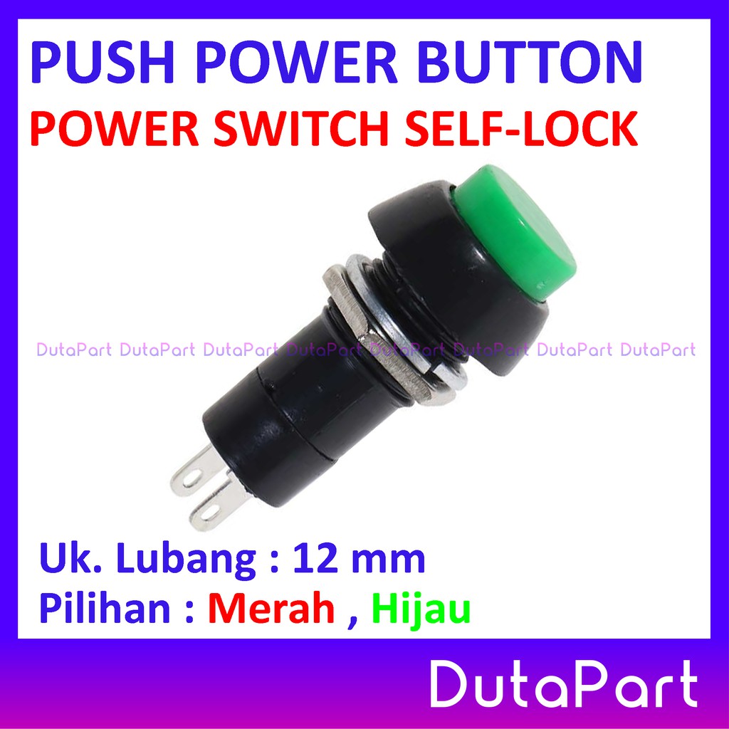 Push Power Button SELF-LOCK Kunci Switch Saklar PB-305A Kualitas Bagus