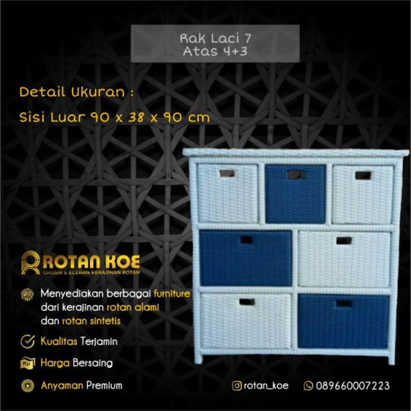 RAK LACI 7 ATAS ROTAN SINTETIS 4+3 ROTAN SINTETIS