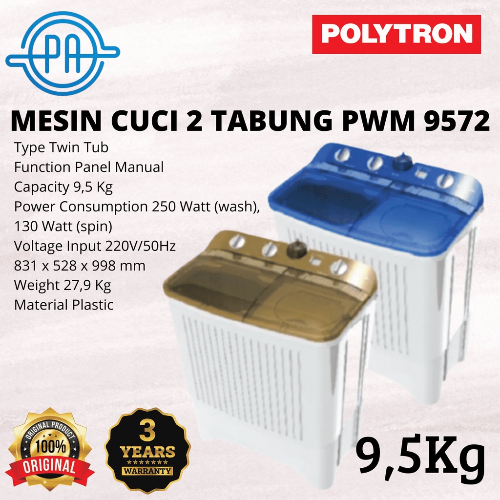 MESIN CUCI 2 TABUNG POLYTRON PWM 9572 / PWM9572 9.5KG GARANSI