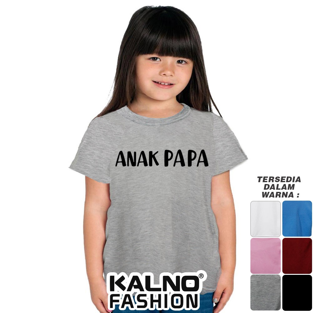 Baju Anak Print Sablon PAPA 032 - Anak Anak Umur 1 - 5 Tahun Ukuran SML Bahan Katun Polyester