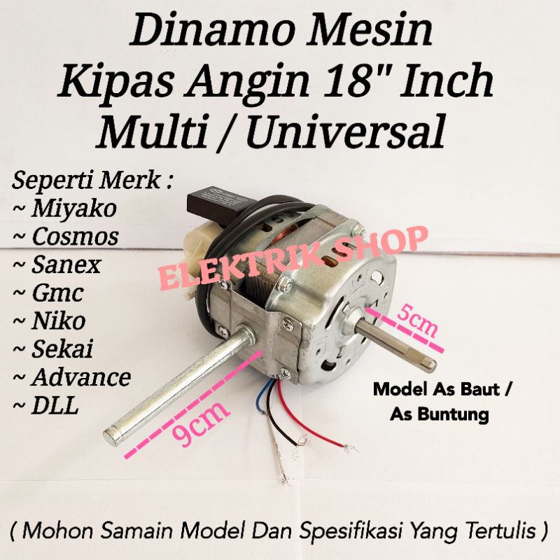 DINAMO MESIN KIPAS ANGIN 18&quot; INCH MULTI UNIVERSAL MODEL AS BAUT/ AS BUNTUNG SANEX GMC MIYAKO AOYAMA DLL
