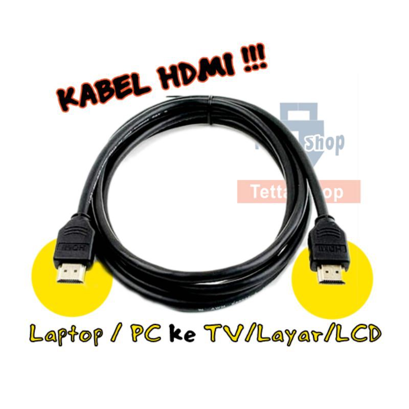 KABEL HDMI SAMBUNGAN LAPTOP KE TV | ADAPTER PC KE LCD KOMPUTER | NETBOOK TO PROYEKTOR | TETTA SHOP