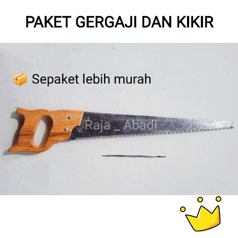 GERGAJI KAYU DAN KIKIR  - paket murah gergaji dan kikir