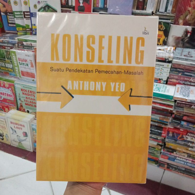 Konseling ( Suatu Pendekatan Pemecahan - Masalah ) ~ Anthony Yeo