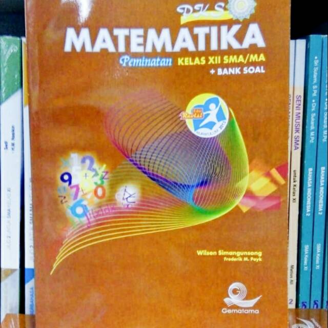 MATEMATIKA PKS PEMINATAN KELAS 12 SMU/MA