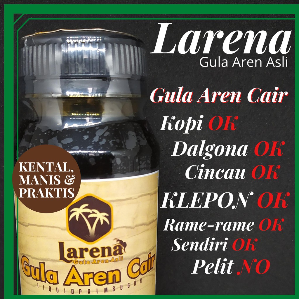 

Gula Aren Cair Gula Kawung Kopi Gula Aren Dalgona Gula Aren Klepon Gula Kawung |Palm Sugar Larena