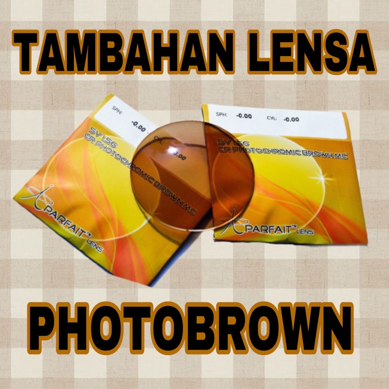 TAMBAHAN LENSA PHOTOBROWN