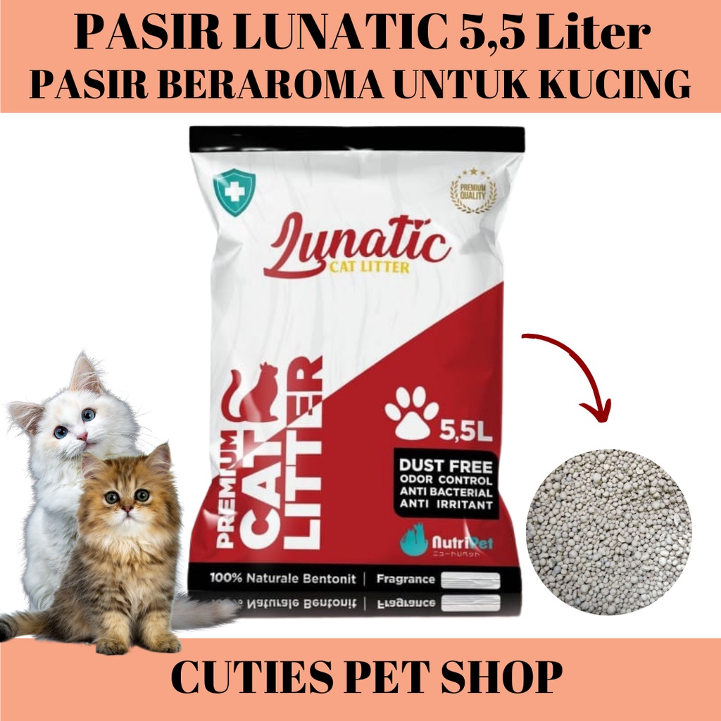 PREMIUM PASIR BENTONIT 5,5 LITER LUNATIC KUCING / PASIR KUCING / PASIR GUMPAL KUCING FOR CAT
