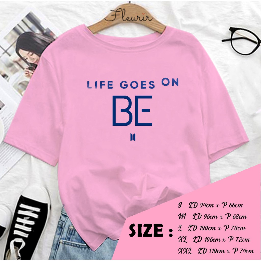 FLEURIR - KAOS  LIFE GOES ON SB WANITA DEWASA LENGAN PENDEK TEE UNISEX