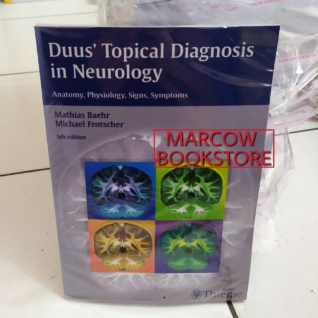 Duus Topical Diagnosis in Neurology 5th - Baehr 5