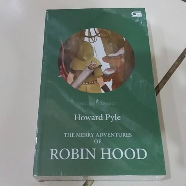 Novel English Classics: The Merry Adventures of Robin Hood -  Howard Pyle