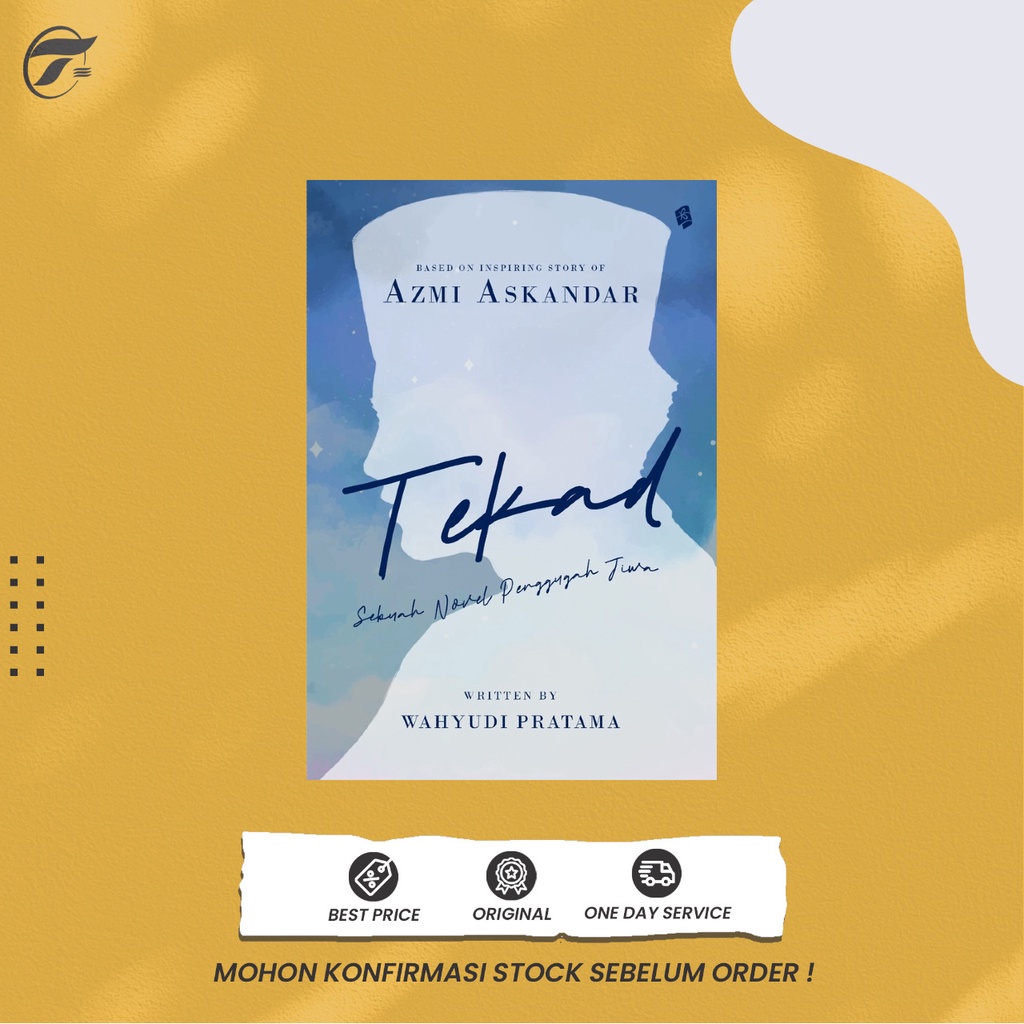 TEKAD SEBUAH NOVEL PENGGUGAH JIWA - AZMI ASKANDAR