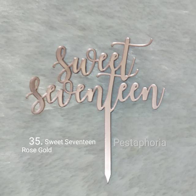Cake Topper Acrylic / Topper Kue Akrilik Happy Birthday Sweet Seventeen Rose Gold