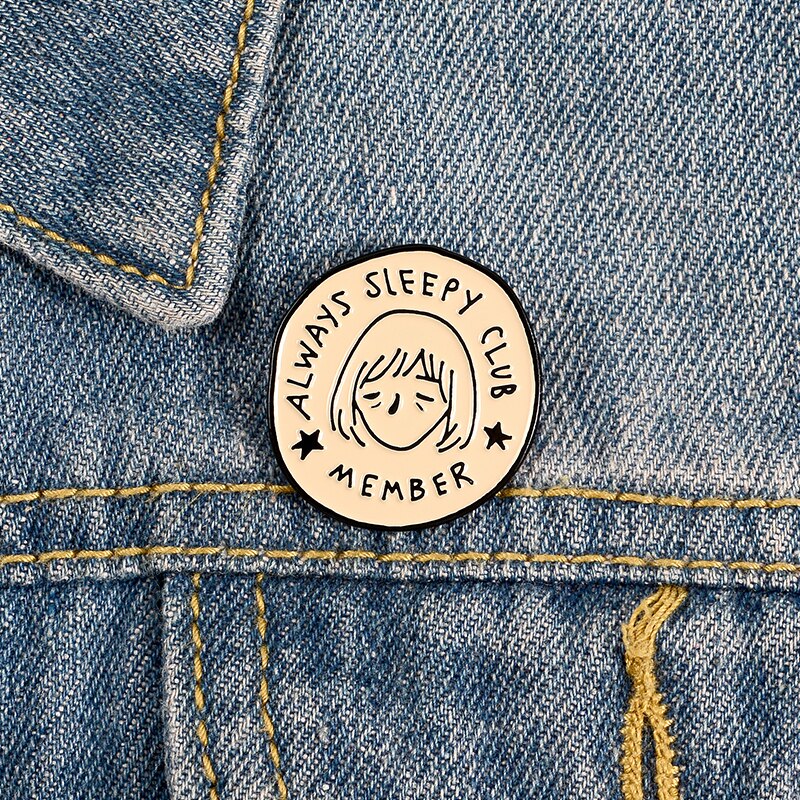 Bros pin Enamel Bentuk Bulat Desain Member Always Sleeping Club Untuk Tas Pakaian