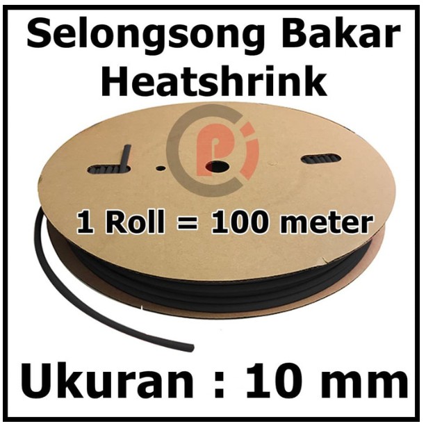 Per Roll Selang Bakar 10mm Tube Heat Shrink Heatshrink Selongsong 100m