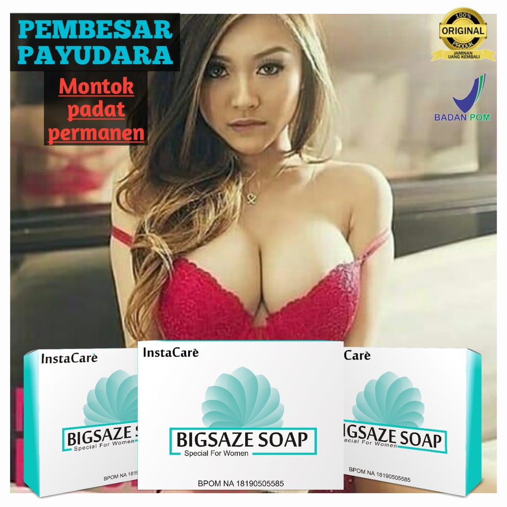 BIGSIZE SOAP SABUN PEMBESAR PAYUDARA MONTOK PALING AMPUH CEPAT ORIGINAL BPOM PAYUDARA KENCANG PADAT