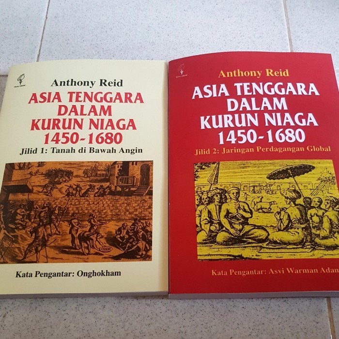 

MUST HAVE!! ASIA TENGGARA DALAM KURUN NIAGA 1 & 2, ANTHONY REID TERLARIS
