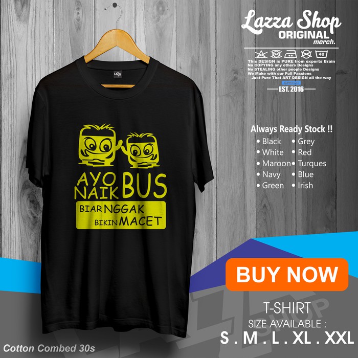 Kaos / Baju / T-Shirt Bis Mania Ayo Naik Bus Logo Keren Murah