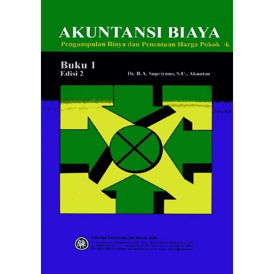 

AKUNTANSI BIAYA EDISI 2 BUKU 1, SUPRIYONO, Pengumpulan biaya dan penentuan harga pokok