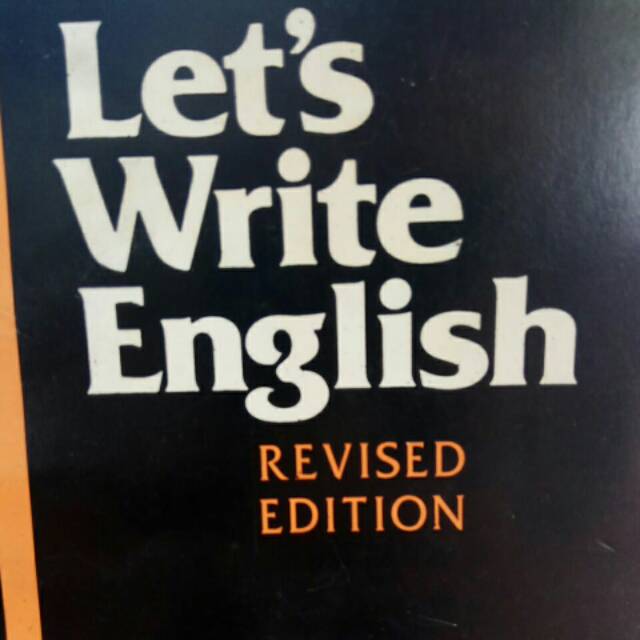 

LET,S WRITE ENGLIS. EDISI REVISI