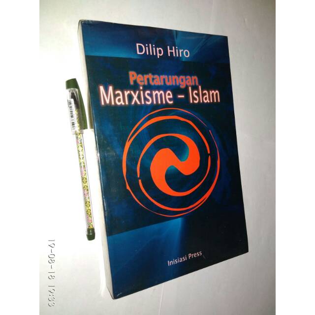 (Original) - Pertarungan Marxisme-Islam - Dilip Hiro